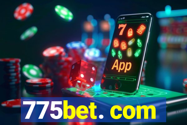 775bet. com