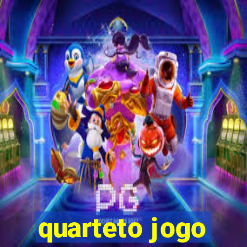 quarteto jogo