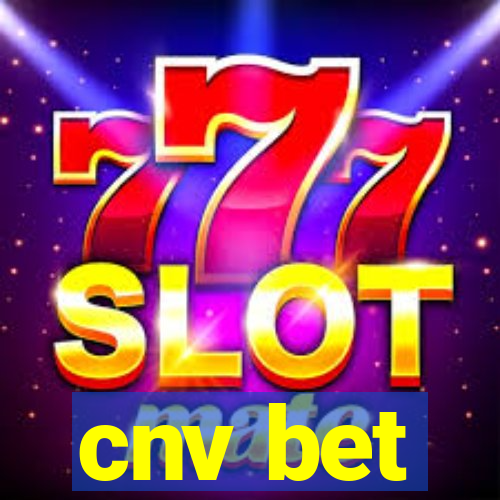 cnv bet