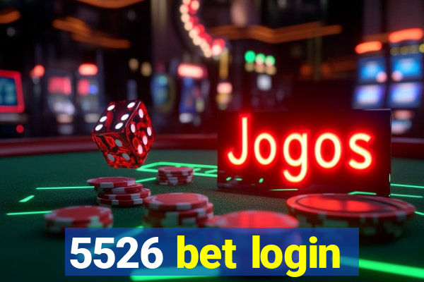 5526 bet login