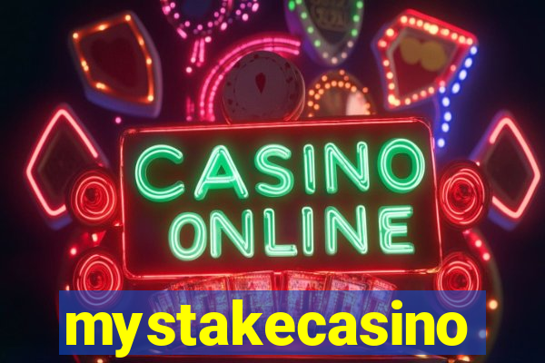 mystakecasino