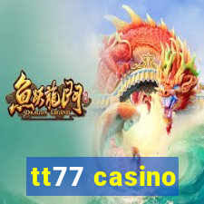 tt77 casino