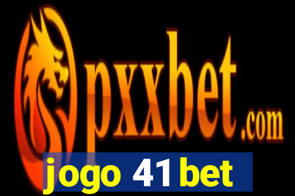 jogo 41 bet