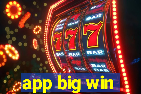 app big win