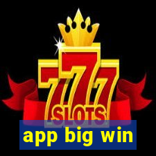 app big win