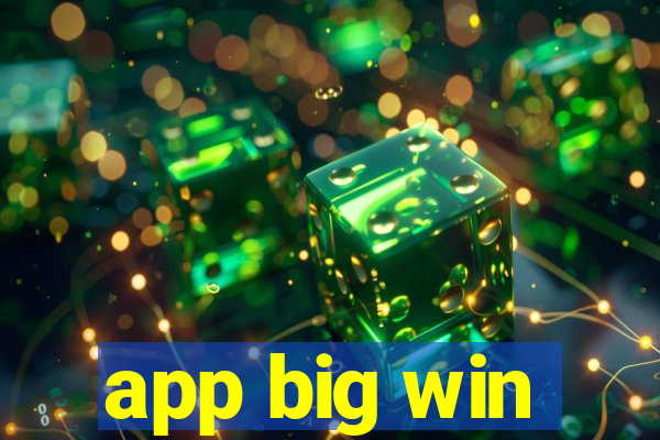 app big win