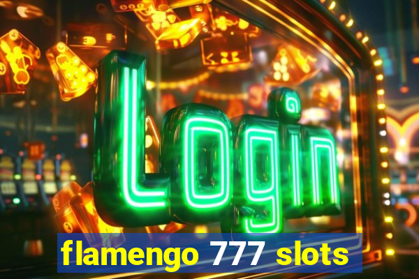 flamengo 777 slots