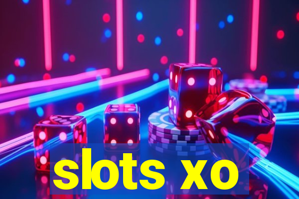 slots xo