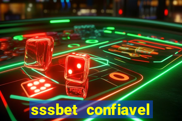 sssbet  confiavel