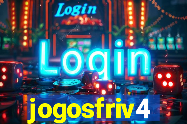 jogosfriv4