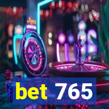 bet 765