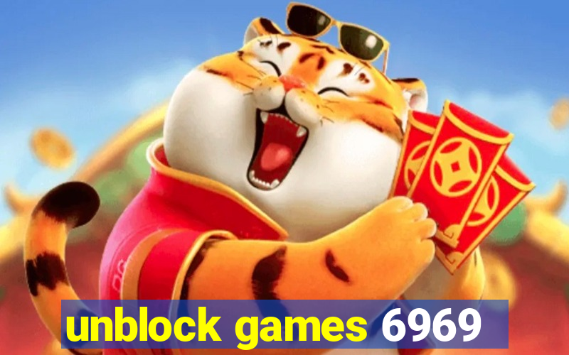 unblock games 6969