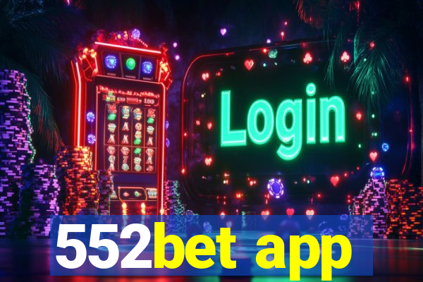 552bet app