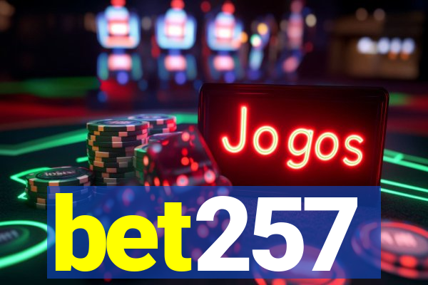 bet257