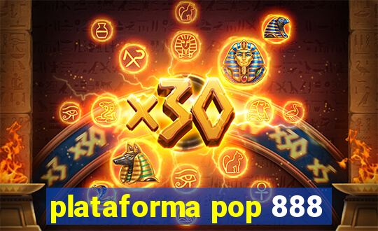 plataforma pop 888