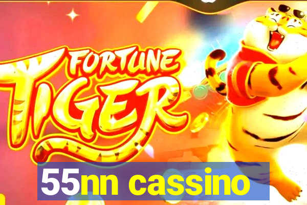 55nn cassino