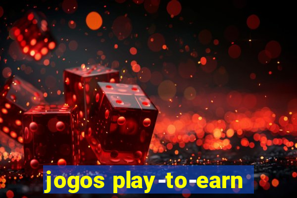 jogos play-to-earn