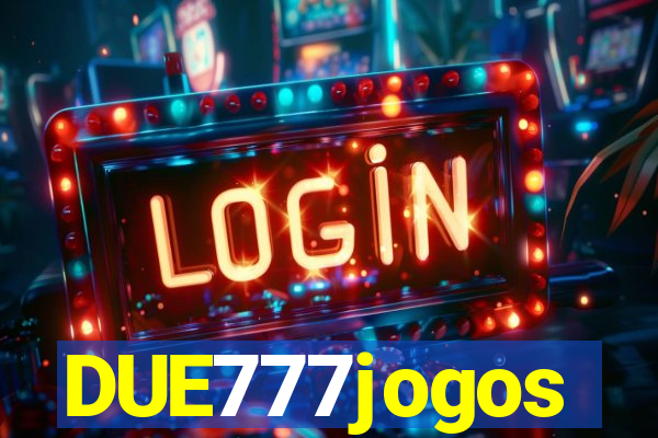 DUE777jogos