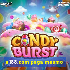 a188.com paga mesmo