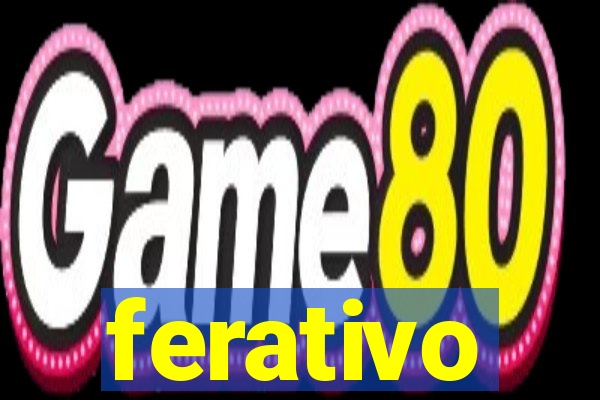 ferativo