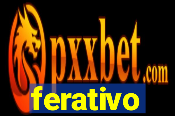 ferativo