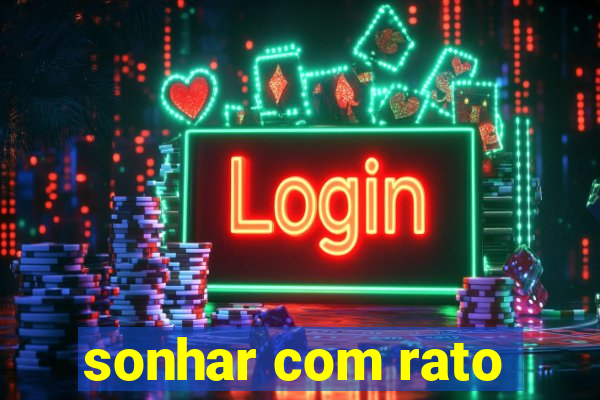 sonhar com rato