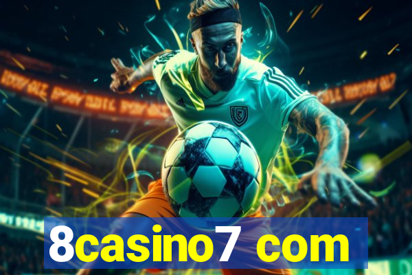 8casino7 com