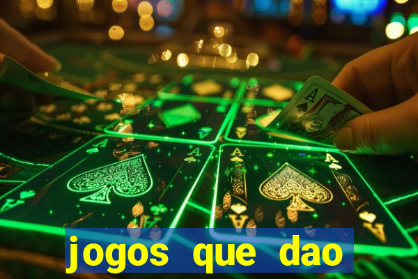 jogos que dao dinheiro sem deposito