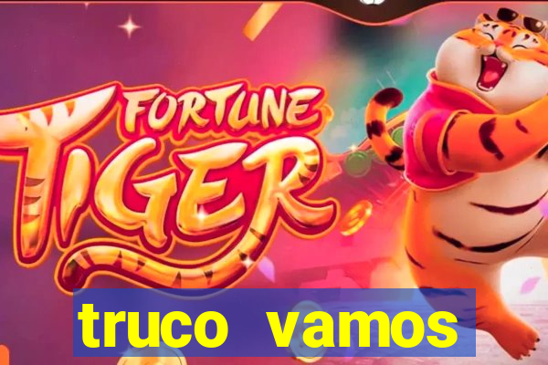 truco vamos download pc