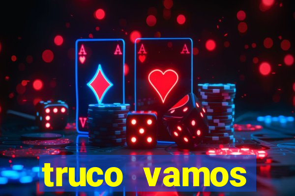 truco vamos download pc