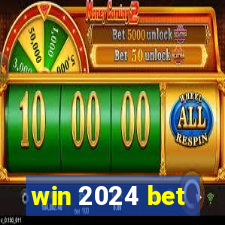 win 2024 bet