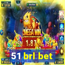 51 brl bet