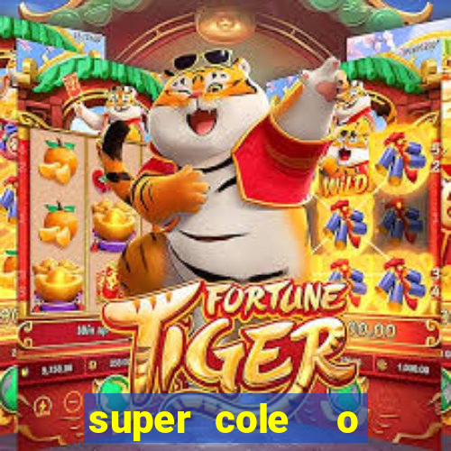 super cole  o 7784 jogos para pc download