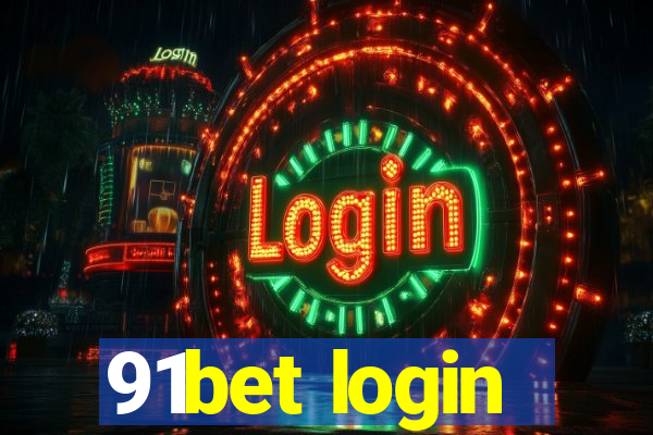 91bet login