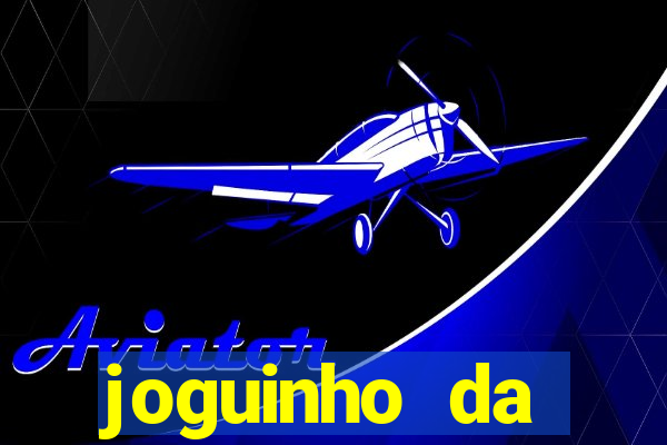 joguinho da frutinha que ganha dinheiro