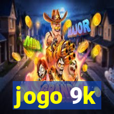 jogo 9k