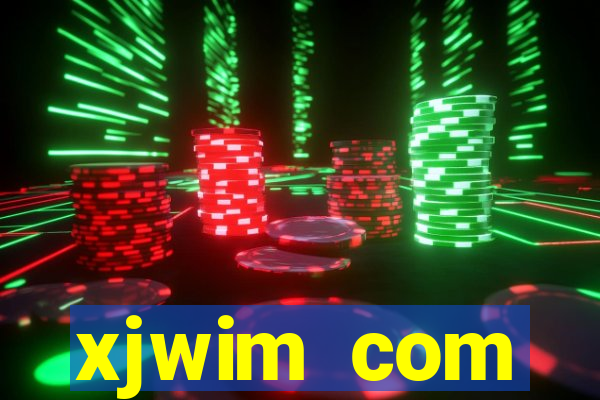 xjwim com plataforma login