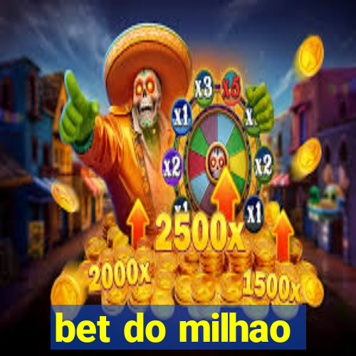 bet do milhao