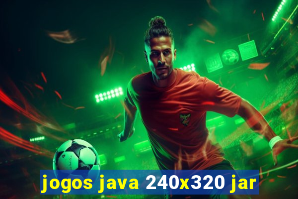 jogos java 240x320 jar