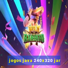 jogos java 240x320 jar