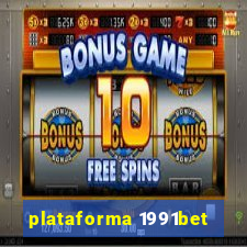 plataforma 1991bet