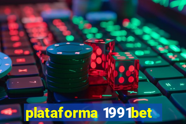 plataforma 1991bet