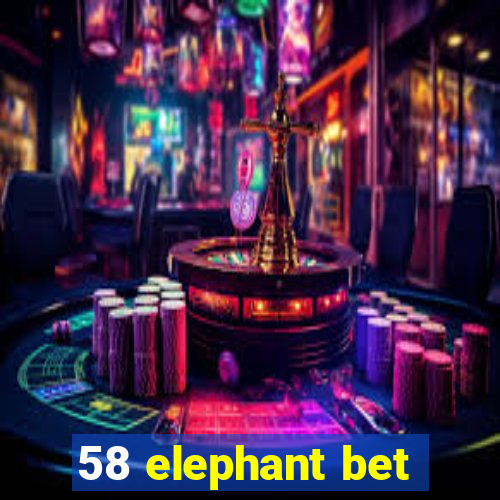 58 elephant bet