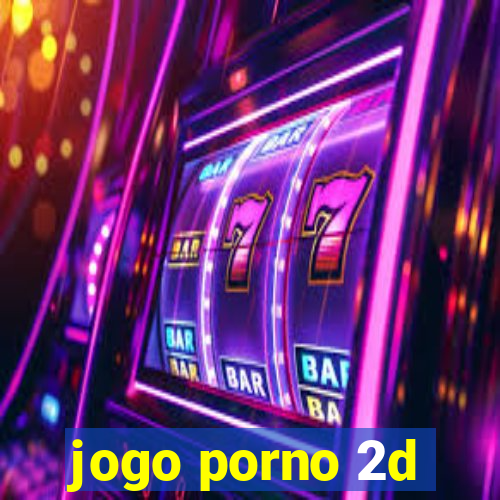 jogo porno 2d