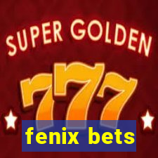 fenix bets