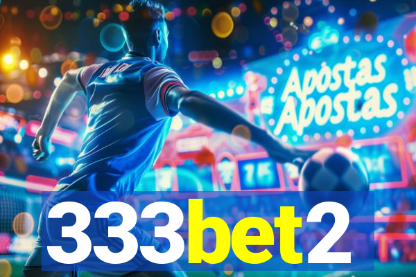 333bet2