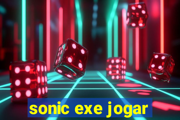 sonic exe jogar