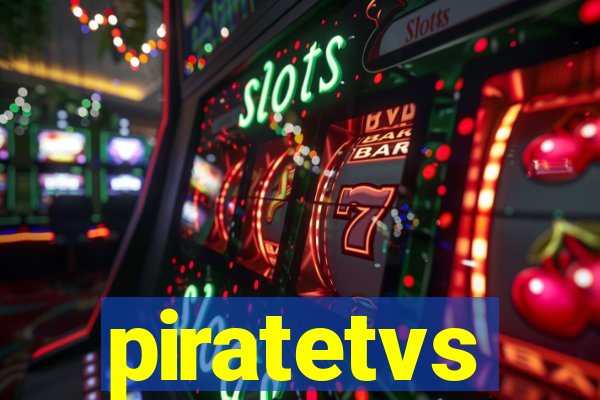 piratetvs