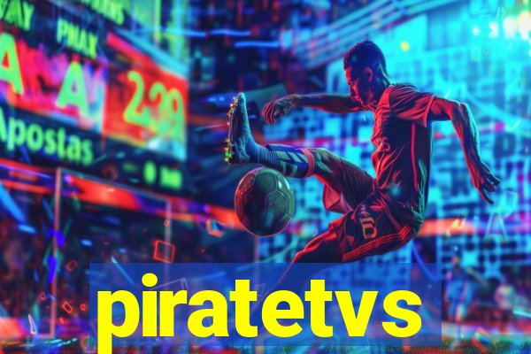 piratetvs