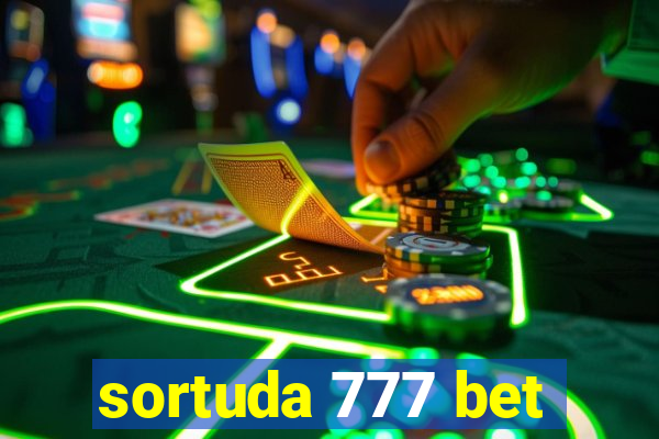 sortuda 777 bet